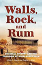 Walls, Rock and Rum